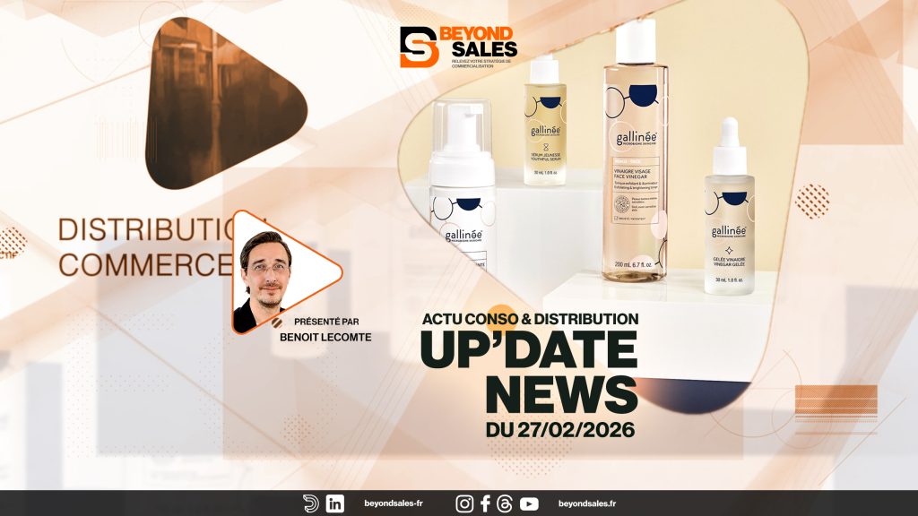Accélération de Gallinée avec Shiseido - actu conso du 27/02/2026 - Beyond Sales